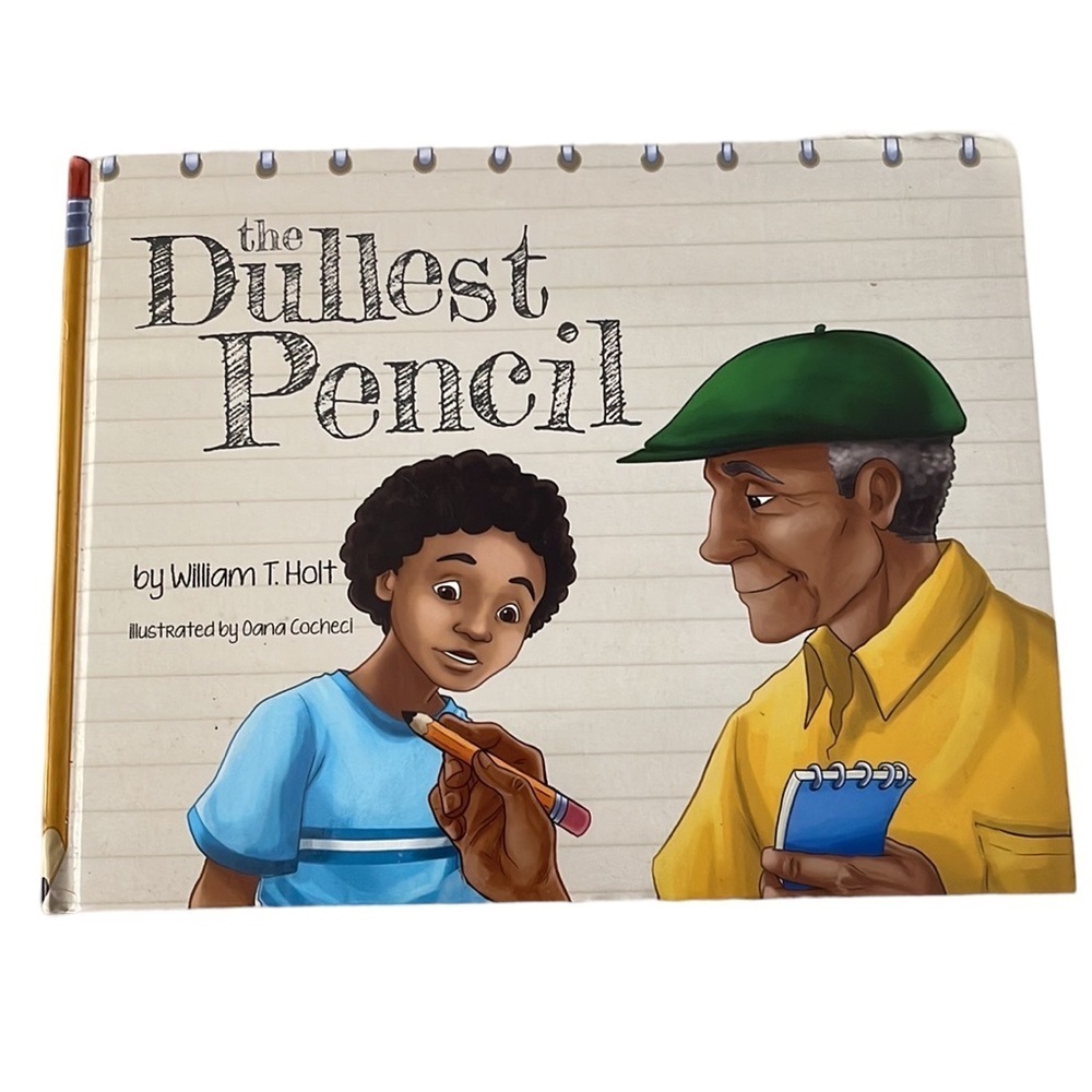 William T. Holt The Dullest Pencil Hard-cover Book